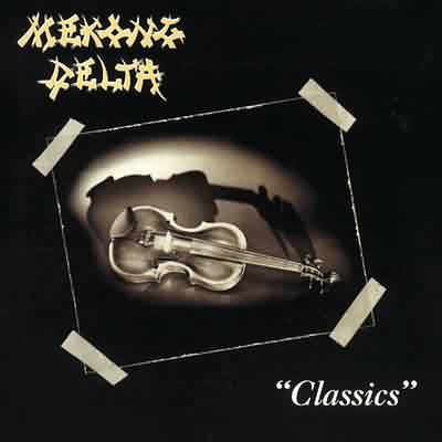 Mekong Delta: "Classics" – 1993